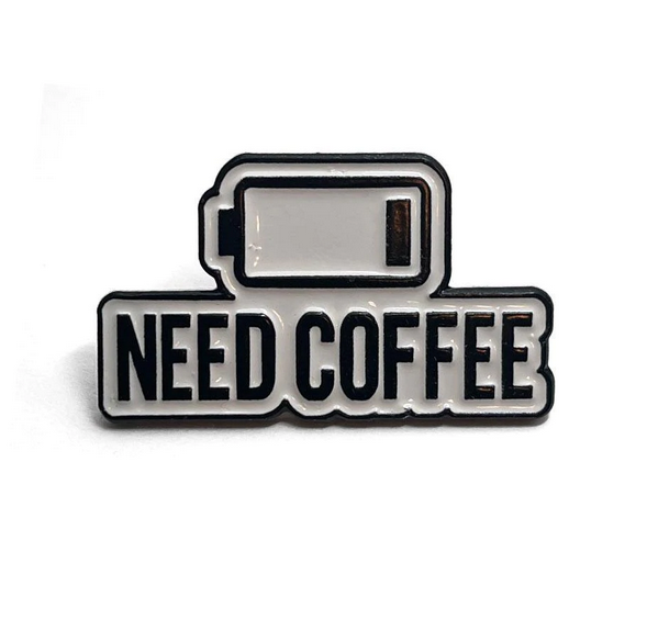 Need Coffee Pin | MedicoStore مدكو ستور