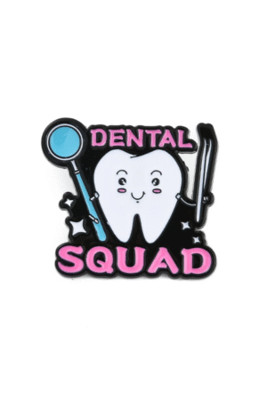 Dental squad pin