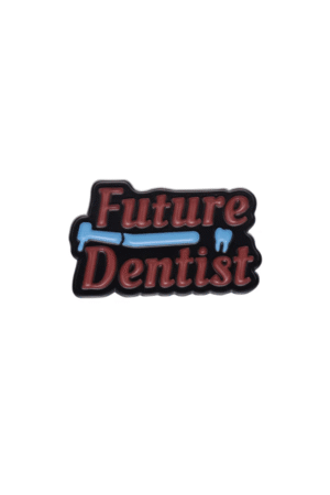 Future dentist pin