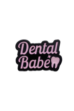 Dental babe pin