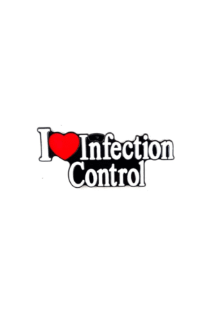 I love infection control pin