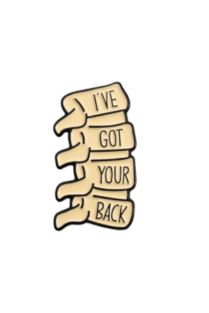 I’ve Got Your Back Anatomical Pin