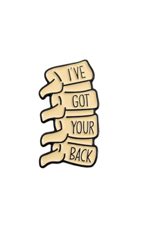 I’ve Got Your Back Anatomical Pin